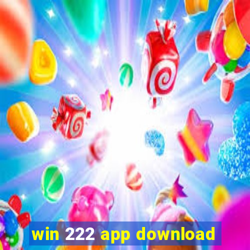 win 222 app download